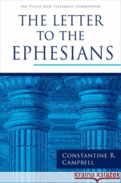 The Letter to the Ephesians Constantine R Campbell 9780802875853 William B Eerdmans Publishing Co - książka