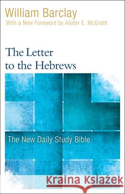 The Letter to the Hebrews William Barclay 9780664263720 Westminster John Knox Press - książka