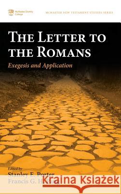 The Letter to the Romans Stanley E. Porter Francis G. H. Pang 9781498238588 Pickwick Publications - książka