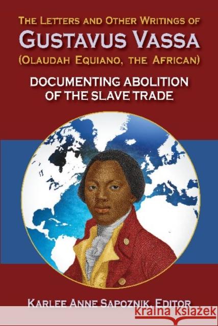 The Letters and Other Writings of Gustavus Vassa Equiano, Olaudah 9781558765573  - książka