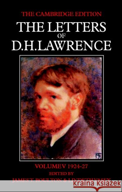 The Letters of D. H. Lawrence D. H. Lawrence James T. Boulton Lindeth Vasey 9780521006965 Cambridge University Press - książka