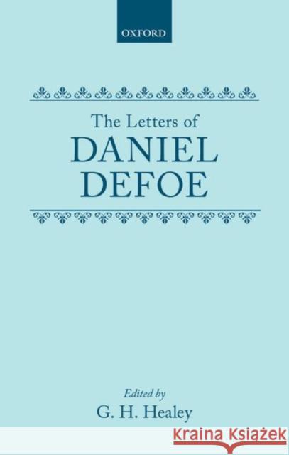 The Letters of Daniel Defoe Defoe, Daniel 9780198786689 OUP OXFORD - książka