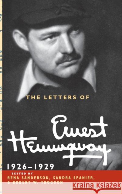 The Letters of Ernest Hemingway: Volume 3, 1926-1929 Hemingway, Ernest 9780521897358 Cambridge University Press - książka