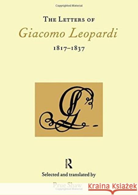 The Letters of Giacomo Leopardi 1817-1837 Giacomo Leopardi 9780901286970 Maney Publishing - książka