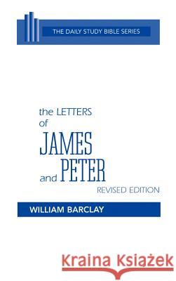 The Letters of James and Peter William Barclay John C. L. Gibson William Barclay 9780664213138 Westminster John Knox Press - książka