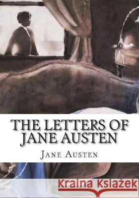 The Letters of Jane Austen Jane Austen 9781723476433 Createspace Independent Publishing Platform - książka