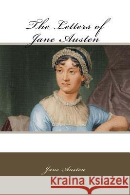 The Letters of Jane Austen Jane Austen Susan Coolidge 9781986935968 Createspace Independent Publishing Platform - książka