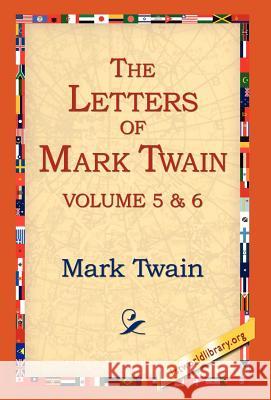 The Letters of Mark Twain Vol.5 & 6 Mark Twain 9781421807744 1st World Library - książka