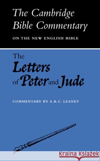 The Letters of Peter and Jude A. R. C. Leaney 9780521094030 Cambridge University Press - książka
