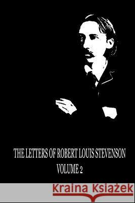 The Letters of Robert Louis Stevenson Volume II Robert Louis Stevenson 9781479298747 Createspace - książka