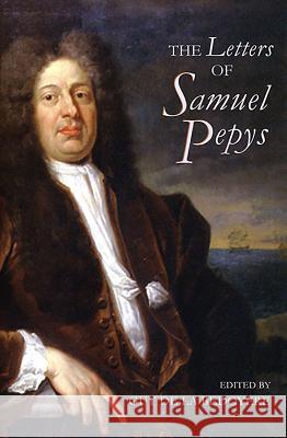 The Letters of Samuel Pepys Samuel Pepys 9781843835141  - książka