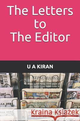 The Letters to the Editor U. a. Kiran 9781719823432 Independently Published - książka