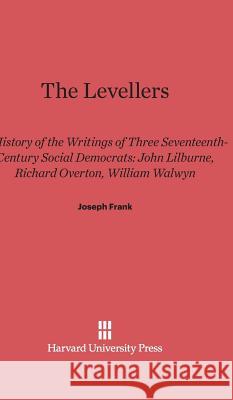 The Levellers Joseph Frank 9780674281998 Walter de Gruyter - książka