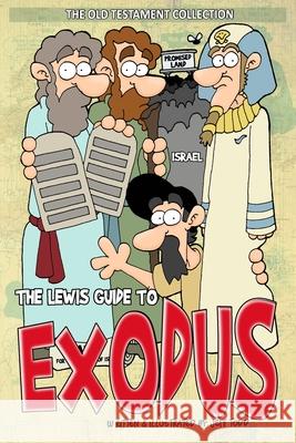 The Lewis Guide To Exodus Jeff Todd 9798631082274 Independently Published - książka