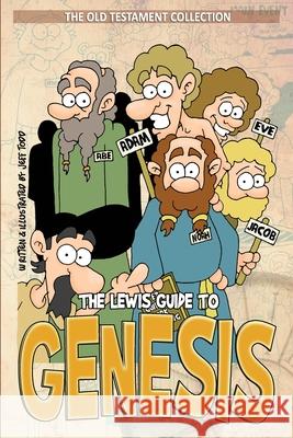The Lewis Guide To Genesis Jeff Todd 9798613493340 Independently Published - książka