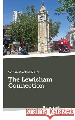 The Lewisham Connection Sonia Rachel Reid 9783710337574 United P.C. - książka