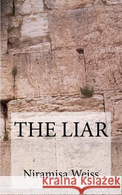 The Liar Niramisa Weiss 9781484990674 Createspace - książka