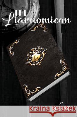 The Liarnomicon Miss Info 9781545313268 Createspace Independent Publishing Platform - książka