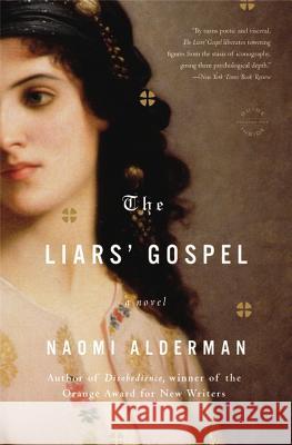 The Liars' Gospel Naomi Alderman 9780316232791 Back Bay Books - książka