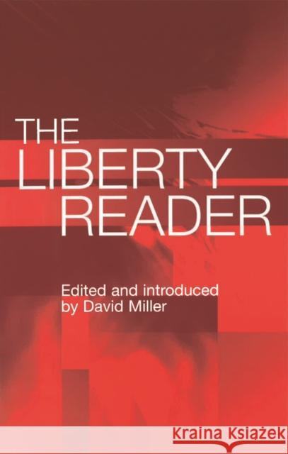 The Liberty Reader David Miller 9780748624850  - książka