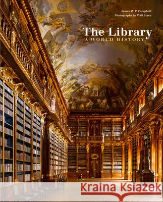 The Library: A World History James W. P. Campbell Will Pryce 9780226092812 University of Chicago Press - książka