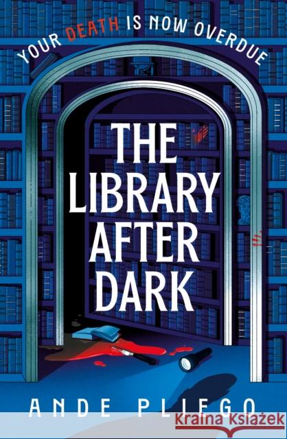The Library After Dark Ande Pliego 9780857505811 Transworld Publishers Ltd - książka