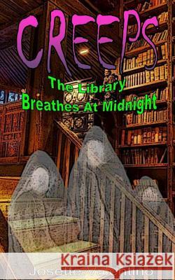 The Library Breathes at Midnight: Matt Franklin Must Face Things Not from This World. He's Forced to Confront Some of His Biggest Fears. But This Fear Josette Valentino 9781484033913 Createspace - książka