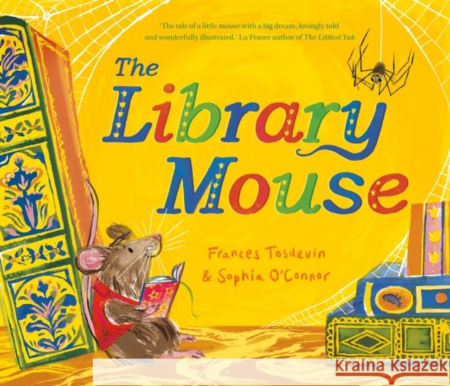 The Library Mouse Frances Tosdevin 9781915235893 UCLan Publishing - książka