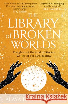 The Library of Broken Worlds Alaya Dawn Johnson 9780008612399 HarperCollins Publishers - książka