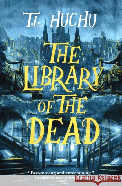 The Library of the Dead T. L. Huchu 9781250767769 Tor Books - książka