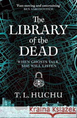 The Library of the Dead T. L. Huchu 9781529039474 Pan Macmillan - książka