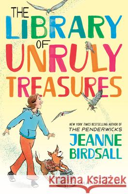 The Library of Unruly Treasures Jeanne Birdsall Matt Phelan 9780525579076 Yearling Books - książka
