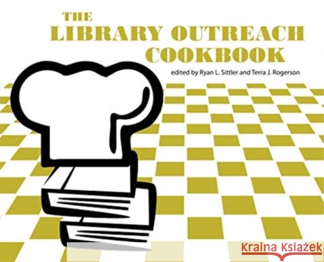 The Library Outreach Cookbook Terra J.  Rogerson 9780838948453 Eurospan (JL) - książka