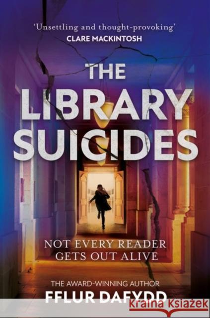 The Library Suicides: a captivating locked-room psychological thriller Fflur Dafydd 9781399711104 Hodder & Stoughton - książka