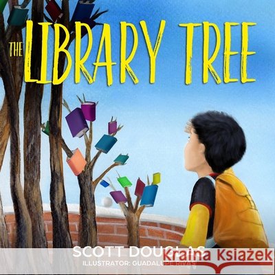 The Library Tree Rivas, Guadalupe, Douglas, Scott 9798606739943 Independently Published - książka