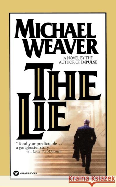 The Lie Michael Weaver 9780446605267 Warner Books - książka
