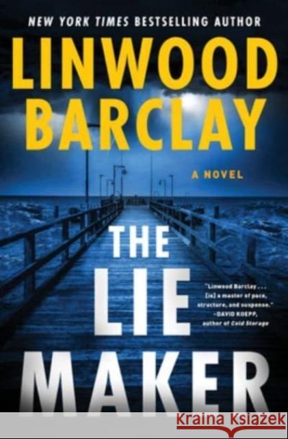 The Lie Maker: A Novel Linwood Barclay 9780063276246 William Morrow & Company - książka