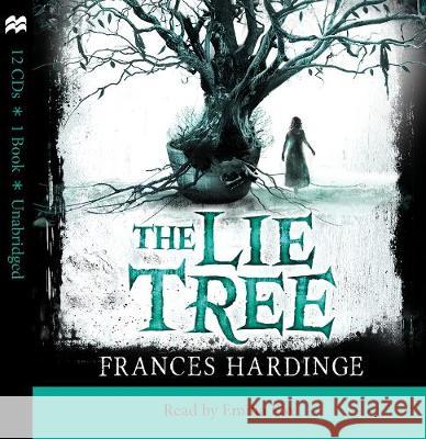 The Lie Tree Frances Hardinge, Emilia Fox 9781509867622 Pan Macmillan - książka