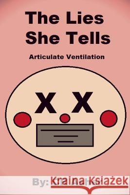 The Lies She Tells C. R. Asher 9780359697656 Lulu.com - książka
