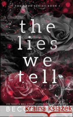 The Lies We Tell - Anniversary Edition Becca Steele 9781915467034 Becca Steele - książka