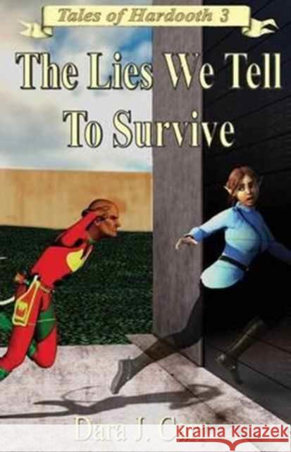 The Lies We Tell to Survive Dara J. Carr Betty Powell Linda Carr 9780997493559 Hhpublishing - książka