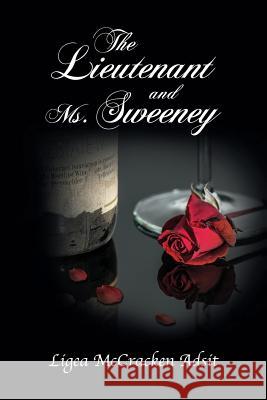The Lieutenant and Ms. Sweeney Ligea McCracken Adsit 9781633021280 Total Publishing and Media - książka