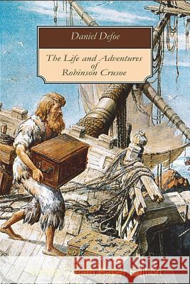 The Life and Adventures of Robinson Crusoe Daniel Defoe 9781721622689 Createspace Independent Publishing Platform - książka