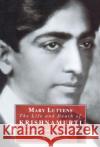 The Life And Death Of Krishnamurti Mary Lutyens 9780712610650 Ebury Publishing