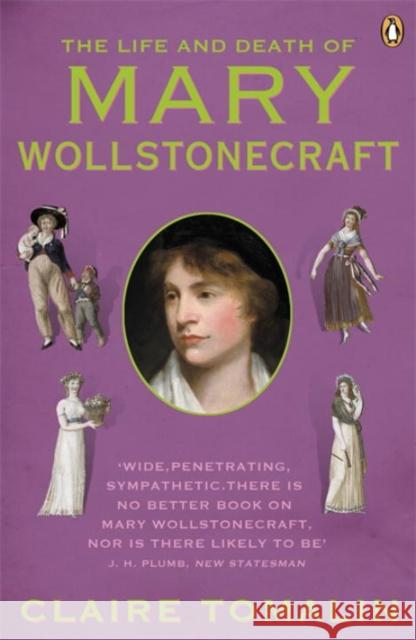 The Life and Death of Mary Wollstonecraft Claire Tomalin 9780241963319 Penguin Books Ltd - książka