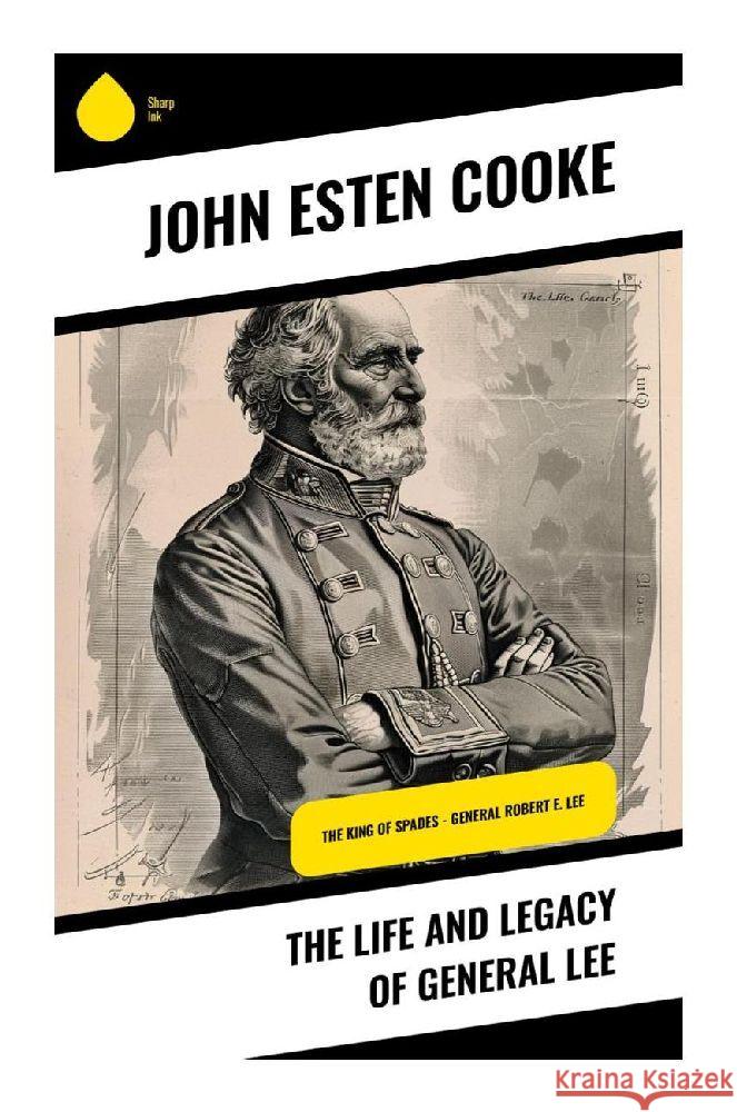 The Life and Legacy of General Lee Cooke, John Esten 9788028371012 Sharp Ink - książka