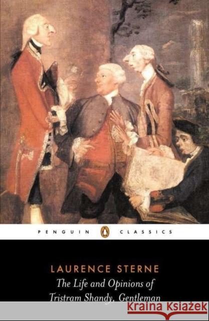 The Life and Opinions of Tristram Shandy, Gentleman Laurence Sterne 9780141439778 Penguin Books Ltd - książka