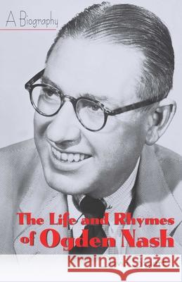 The Life and Rhymes of Ogden Nash Stuart, David 9781568331270 Madison Books - książka