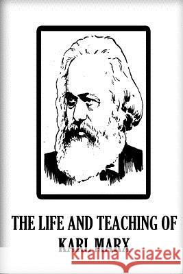 The Life And Teaching Of Karl Marx Beer, M. 9781478375937 Createspace - książka