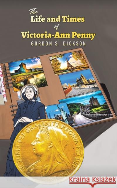 The Life and Times of Victoria-Ann Penny Gordon S. Dickson 9781528995122 Austin Macauley Publishers - książka